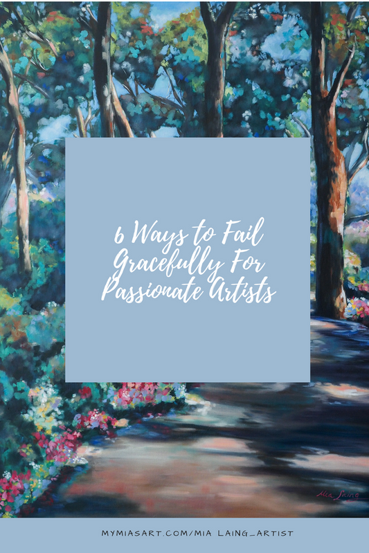 Mialaing-6-Ways-To-fail-Gracefully-Passionate-Artists